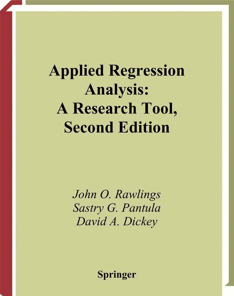John O. Rawlings, Sastry G. Pantula, David A. Dickey - Applied Regression Analysis, Häftad