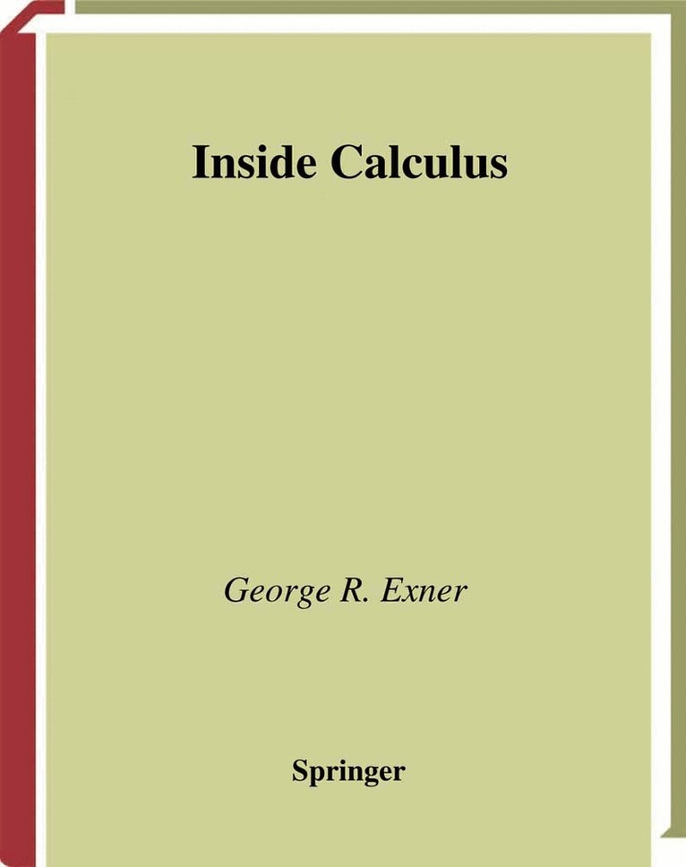 George R. Exner - Inside Calculus, Häftad. Tillgänglighet: Lägg i varukorg