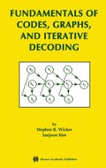 Fundamentals of Codes, Graphs, and Iterative Decoding