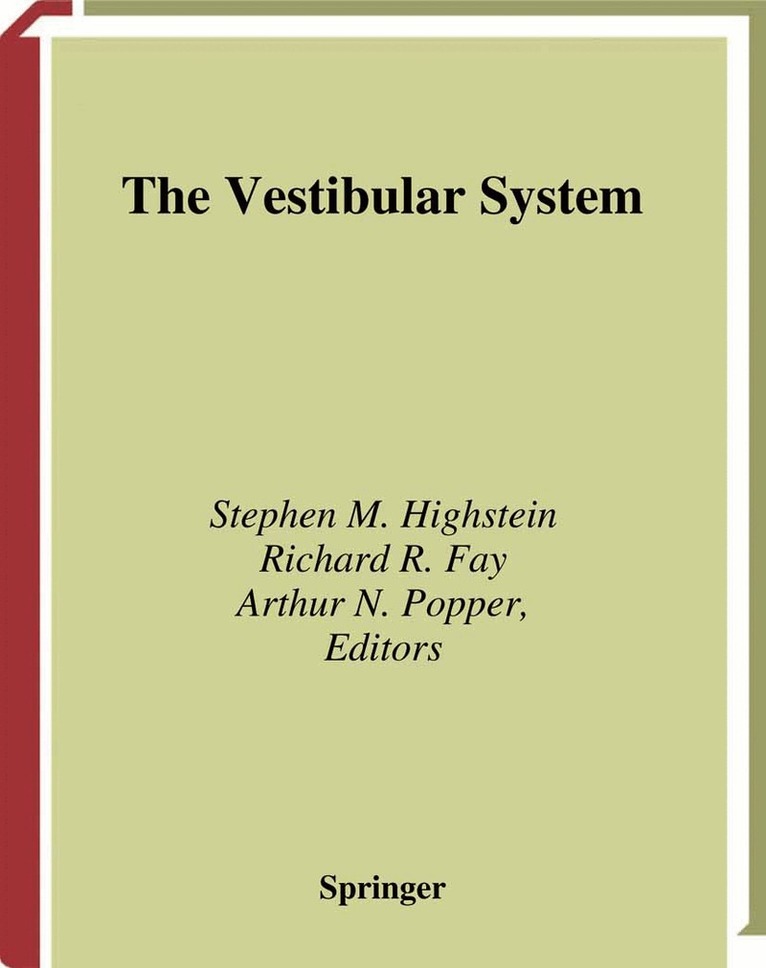 Stephen M. Highstein, Richard R. Fay - Vestibular System, Häftad