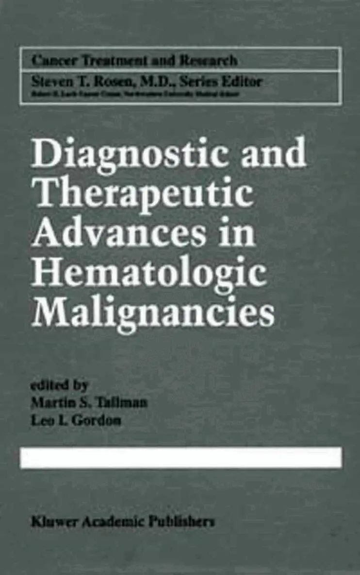 Martin S. Tallman, Leo I. Gordon - Diagnostic and Therapeutic Advances in Hematologic Malignancies, Häftad. Tillgänglighet: Lägg i varukorg