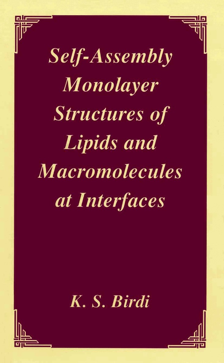 K.S. Birdi - Self-Assembly Monolayer Structures of Lipids and Macromolecules at Interfaces, Häftad. Tillgänglighet: Lägg i varukorg