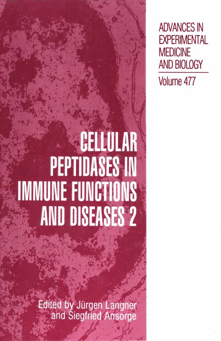 Jürgen Langner, Siegfried Ansorge - Cellular Peptidases in Immune Functions and Diseases 2, Häftad. Tillgänglighet: Lägg i varukorg
