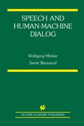 Speech and Human-Machine Dialog