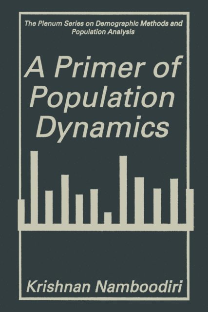 Krishnan Namboodiri - Primer of Population Dynamics, E-bok