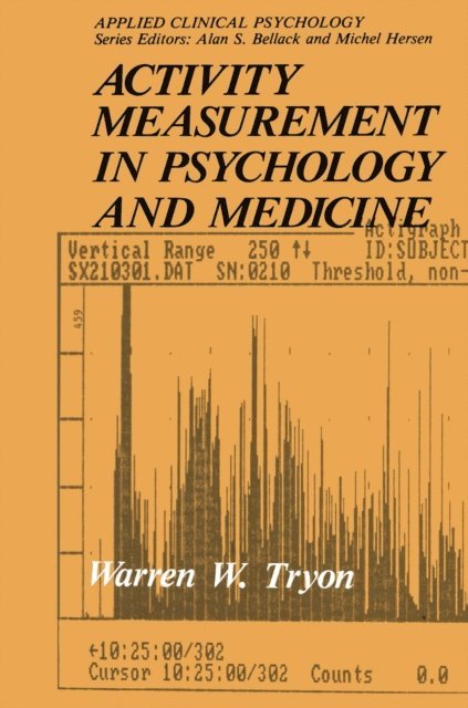 Warren W. Tryon - Activity Measurement in Psychology and Medicine, E-bok