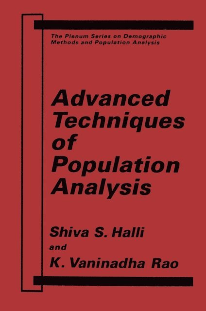 K.V. Rao, S.S. Halli - Advanced Techniques of Population Analysis, E-bok