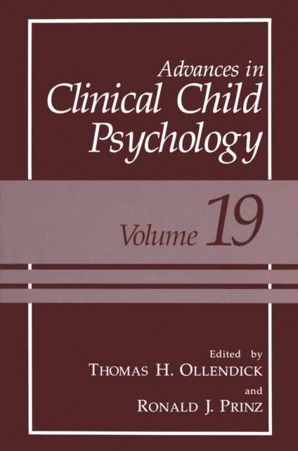 Ronald J. Prinz, Thomas H. Ollendick - Advances in Clinical Child Psychology, E-bok