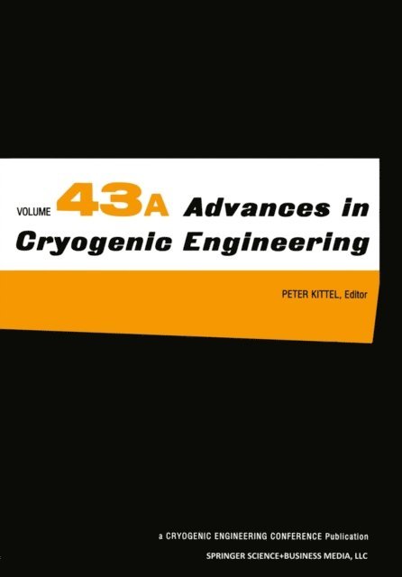 Peter Kittel - Advances in Cryogenic Engineering, E-bok