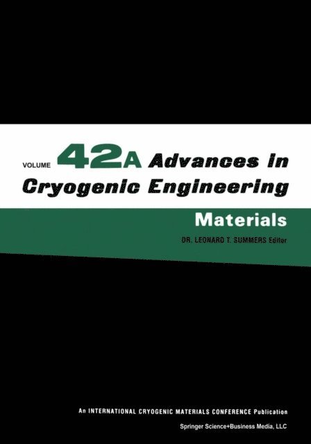 Leonard T. Summers - Advances in Cryogenic Engineering Materials, E-bok