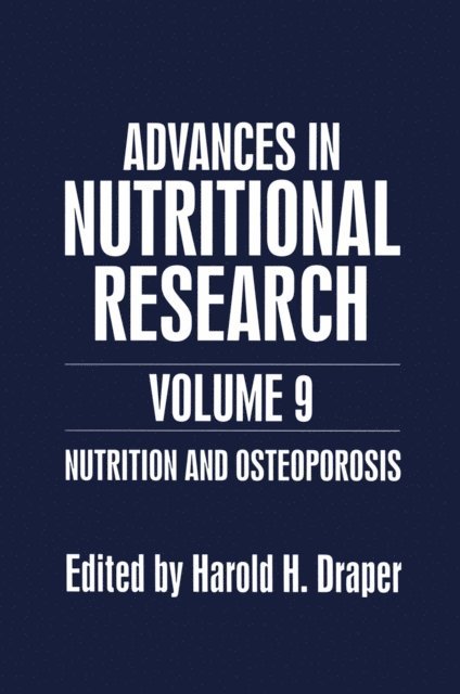 Harold H. Draper - Nutrition and Osteoporosis, E-bok