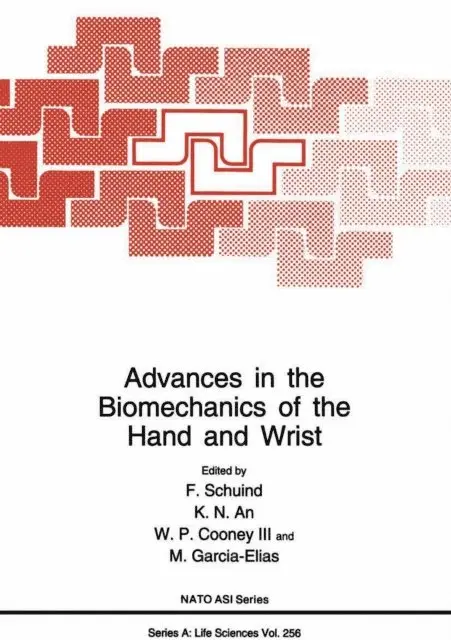 M. Garcia-Elias, W.P. Cooney III, K.N. An, F. Schuind - Advances in the Biomechanics of the Hand and Wrist, E-bok. Tillgänglighet: Lägg i varukorg