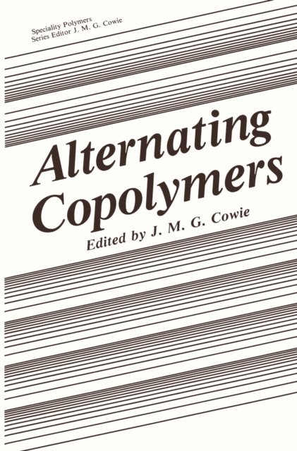 J.M.G. Cowie - Alternating Copolymers, E-bok