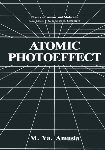 M.Ya. Amusia - Atomic Photoeffect, E-bok