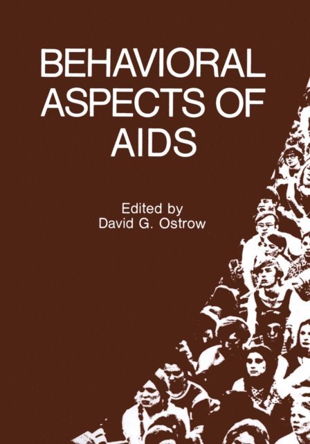 David G. Ostrow - Behavioral Aspects of AIDS, E-bok