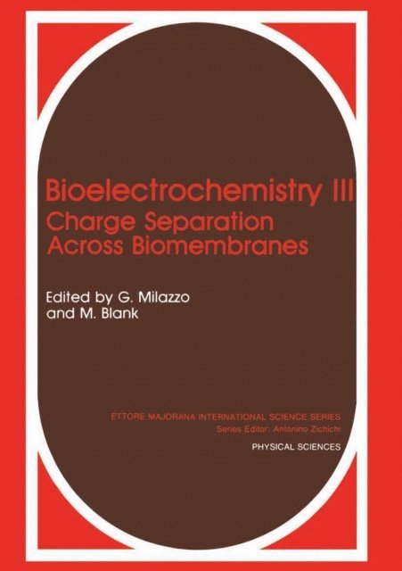 Giulio Milazzo, Martin Blank - Bioelectrochemistry III, E-bok