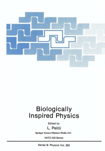 L. Peliti - Biologically Inspired Physics, E-bok