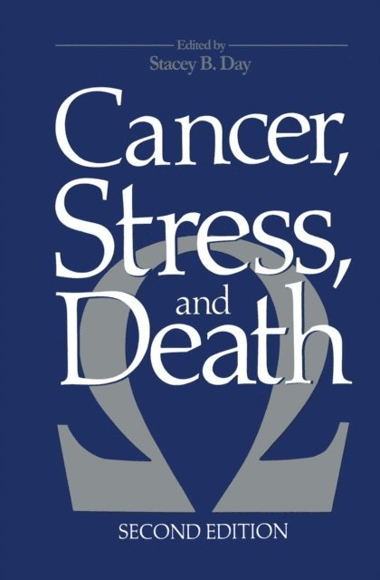 Stacey B. Day - Cancer, Stress, and Death, E-bok