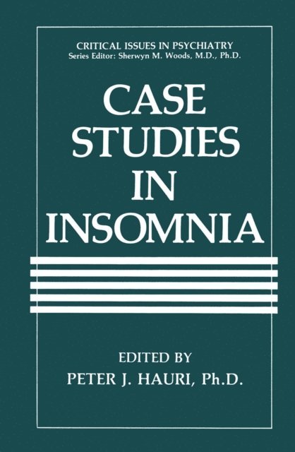 P.J. Hauri - Case Studies in Insomnia, E-bok