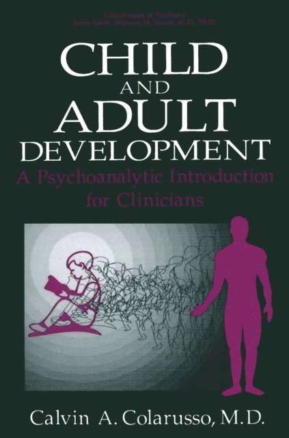 Calvin A. Colarusso - Child and Adult Development, E-bok