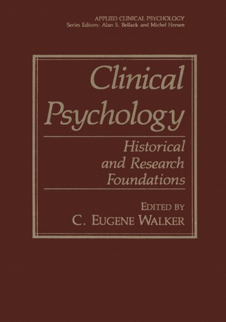 C. Eugene Walker - Clinical Psychology, E-bok