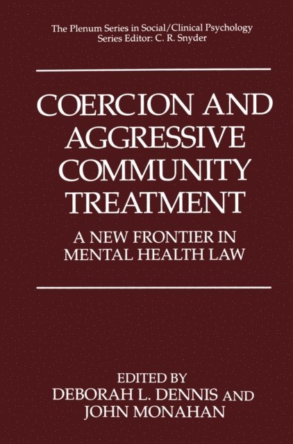 John Monahan, Deborah L. Dennis - Coercion and Aggressive Community Treatment, E-bok