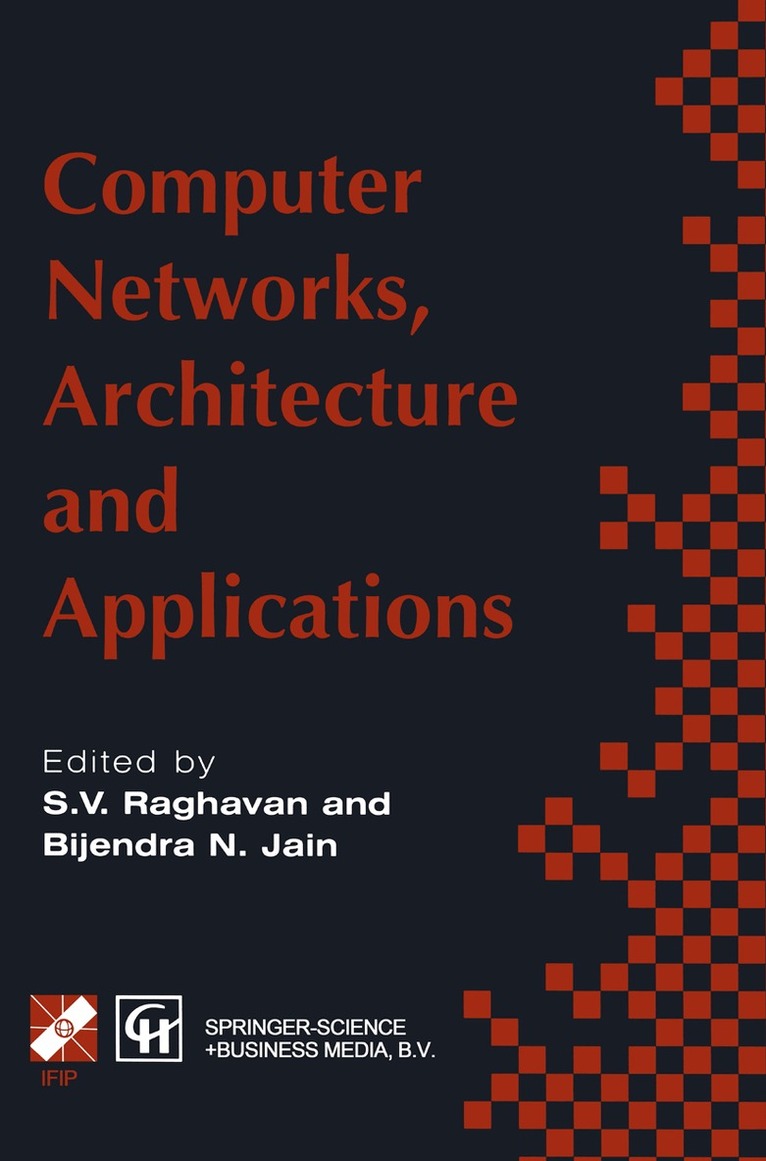 R.V. Raghavan, B.N. Jain - Computer Networks, Architecture and Applications, Häftad. Tillgänglighet: Lägg i varukorg
