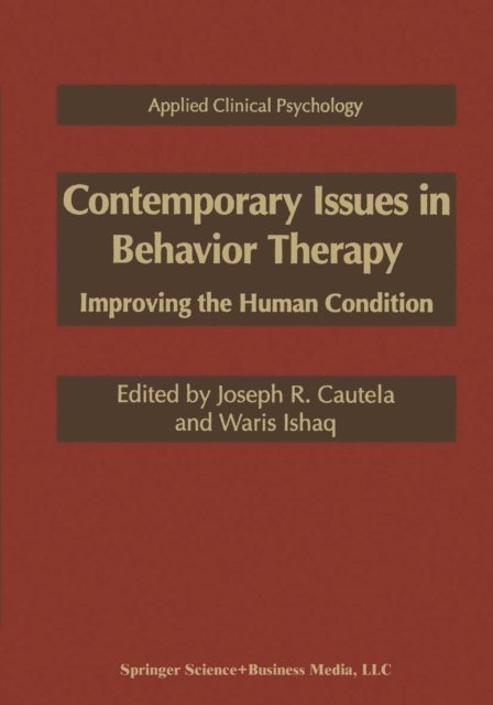 Waris Ishaq, Joseph R. Cautela - Contemporary Issues in Behavior Therapy, E-bok