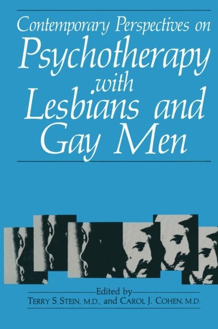Carol J. Cohen, Terry S. Stein - Contemporary Perspectives on Psychotherapy with Lesbians and Gay Men, E-bok