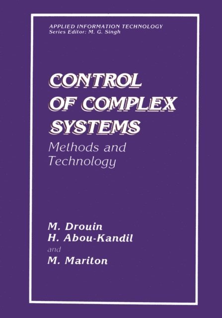 M. Mariton, M. Drouin, H. Abou-Kandil - Control of Complex Systems, E-bok