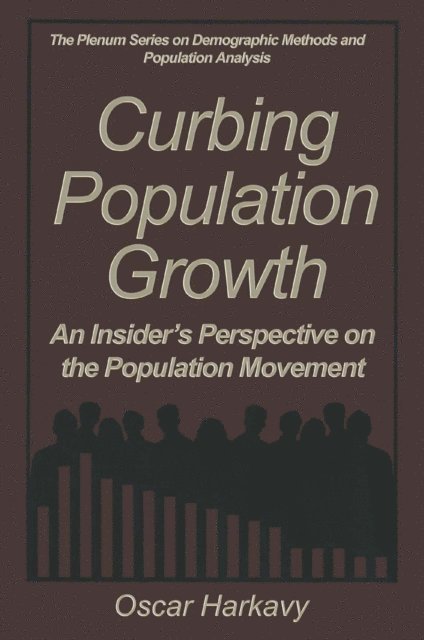 Oscar Harkavy - Curbing Population Growth, E-bok