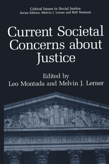 Melvin J. Lerner, Leo Montada - Current Societal Concerns about Justice, E-bok