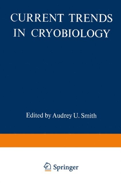 Audrey U. Smith - Current Trends in Cryobiology, E-bok