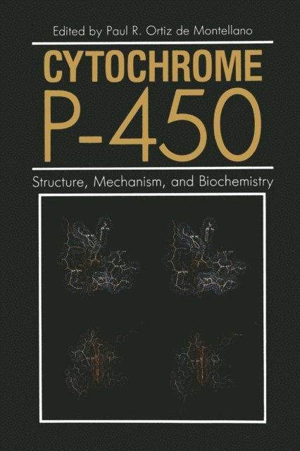 Paul Ortiz De Monetllano - Cytochrome P-450, E-bok