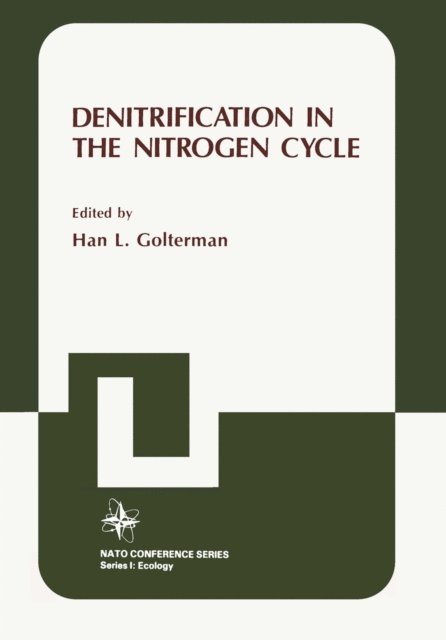 Han Golterman - Denitrification in the Nitrogen Cycle, E-bok