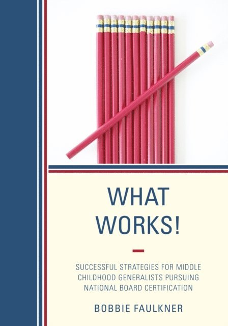 Bobbie Faulkner - What Works!, E-bok