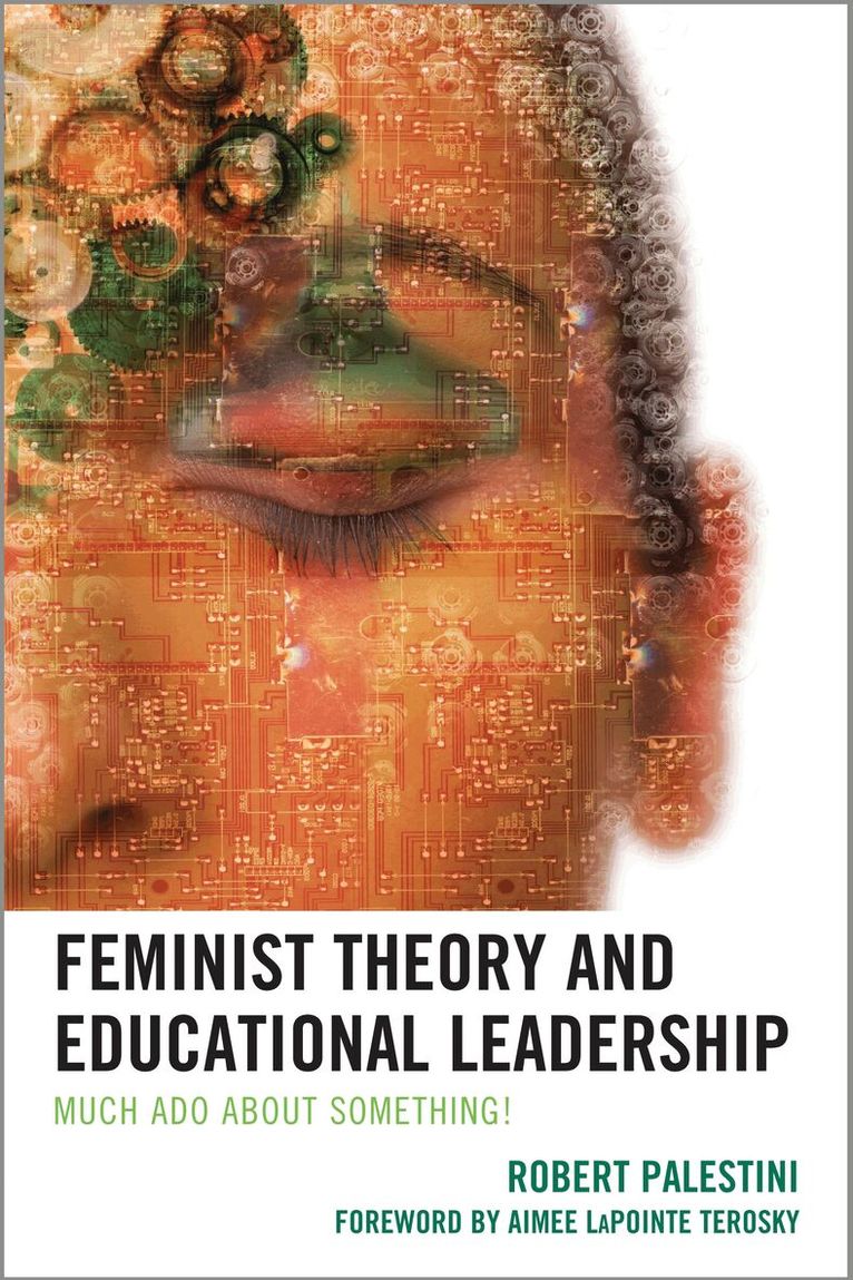Robert Palestini Ed.D - Feminist Theory and Educational Leadership, Häftad. Tillgänglighet: Lägg i varukorg