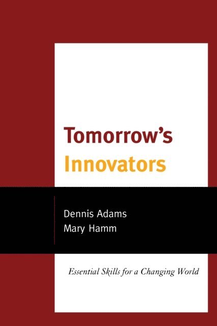 Dennis Adams, Mary Hamm - Tomorrow's Innovators, E-bok