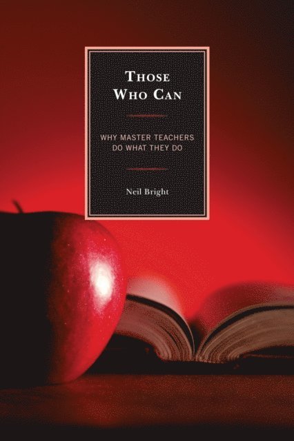 Neil Bright - Those Who Can, E-bok