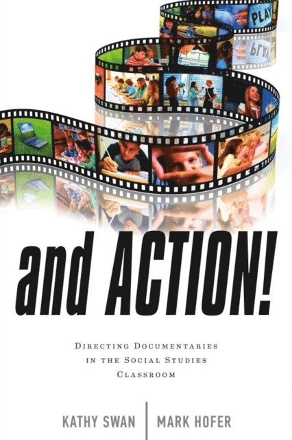 Kathy Swan, Mark Hofer - And Action!, E-bok