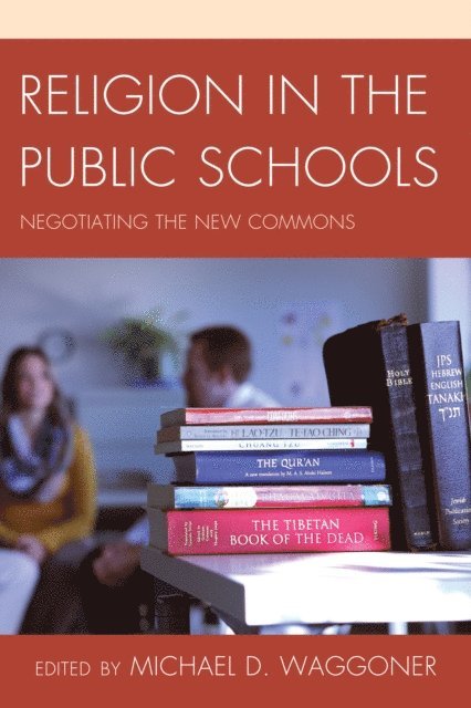 Michael D. Waggoner - Religion in the Public Schools, E-bok