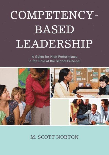 M. Scott Norton - Competency-Based Leadership, E-bok