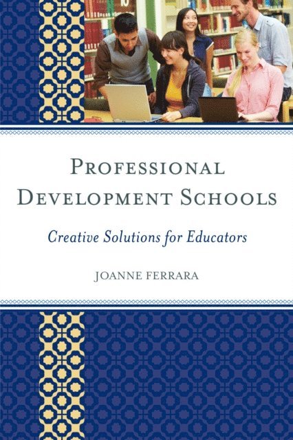 JoAnne Ferrara - Professional Development Schools, E-bok