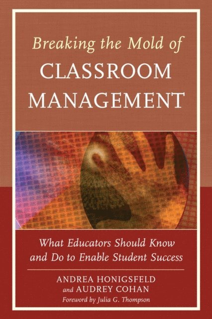 Andrea  Honigsfeld, Audrey Cohan - Breaking the Mold of Classroom Management, E-bok