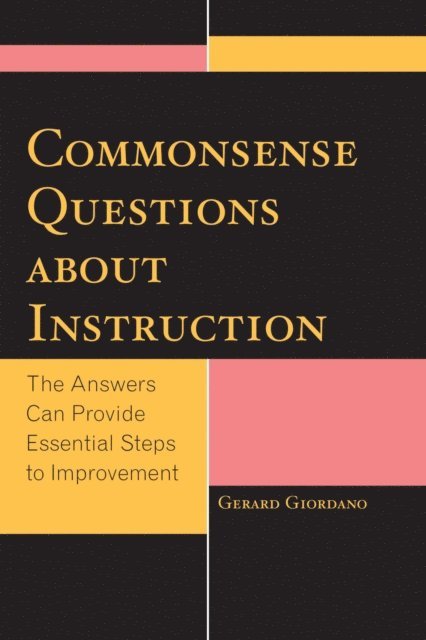 Gerard Giordano - Commonsense Questions about Instruction, E-bok