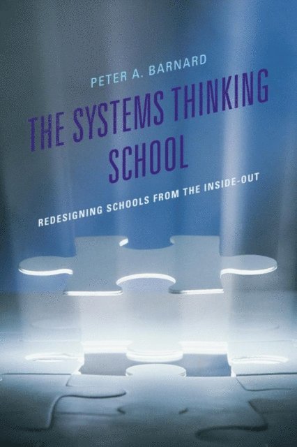 Peter A Barnard - Systems Thinking School, E-bok
