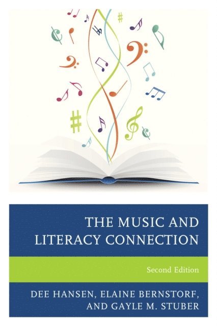 Dee Hansen, Elaine Bernstorf, Gayle M. Stuber - Music and Literacy Connection, E-bok