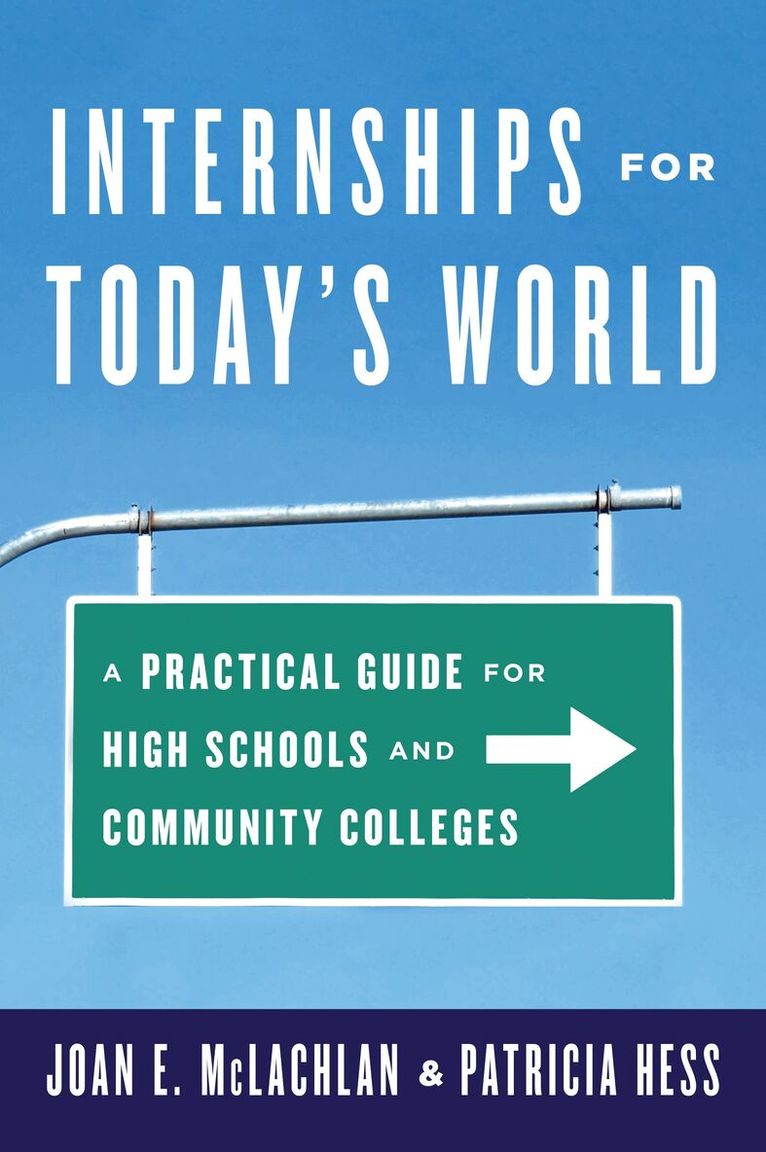 Joan E. McLachlan, Patricia Hess - Internships for Today's World, Häftad
