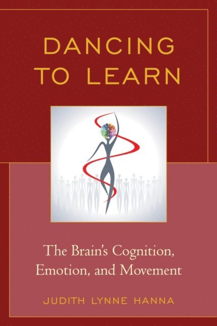 Judith Lynne Hanna - Dancing to Learn, E-bok