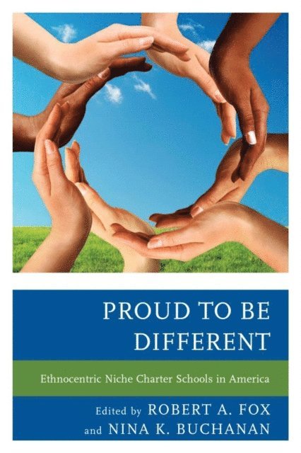 Robert A. Fox, Nina K. Buchanan - Proud to be Different, E-bok